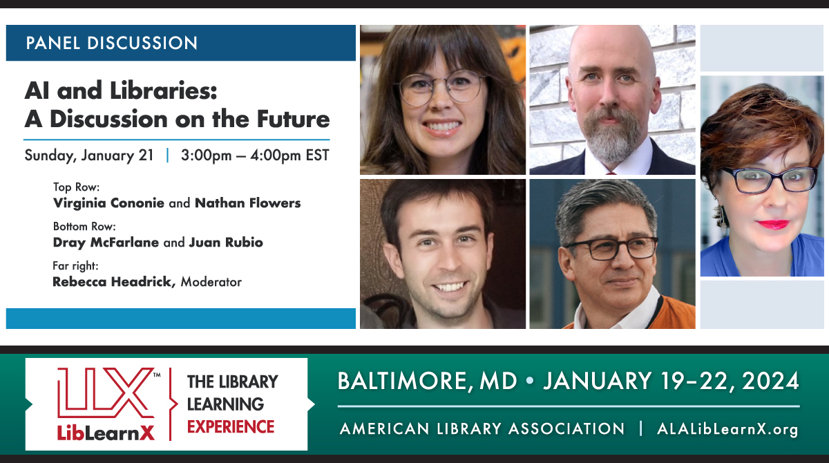 AI Panel Session, LibLearnX Baltimore, January 19-22, 2024